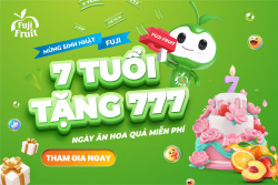 FUJI TRI  ÂN KHÁCH HÀNG MỪNG SINH NHẬT 7 TUỔI